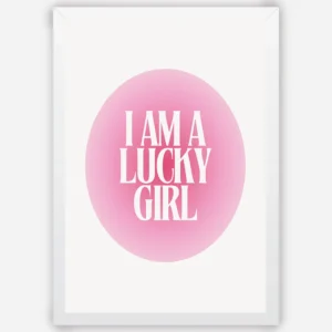 I am a lucky girl - Wall Art A3 Size Photo Frame (297 x 420 mm)